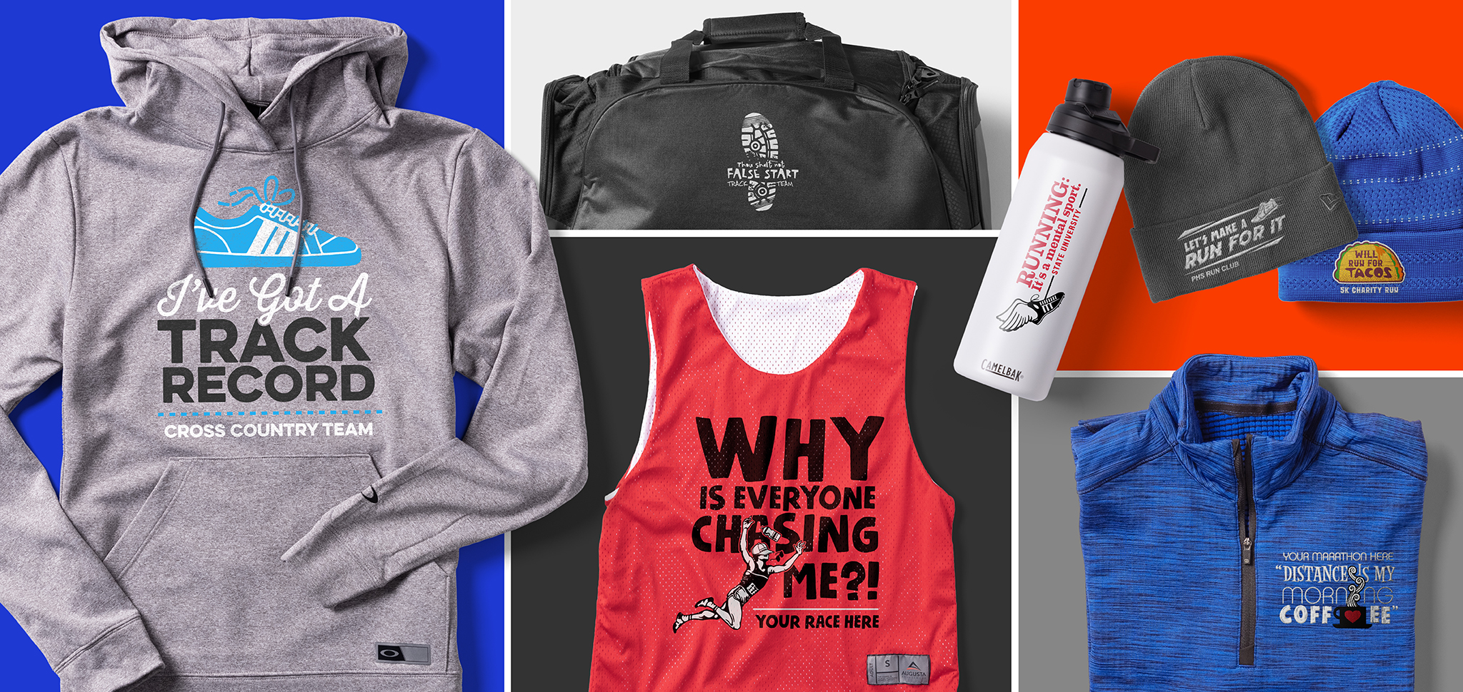 A collage of custom apparel and products with running and track sayings and slogans: A performance hoodie, gym bag, performance tank top, water bottle, two beanies, and a quarter-zip sweatshirt. 