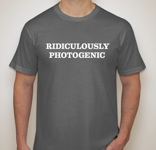 Ridiculously Photogenic - T-Shirt Tuesday Design