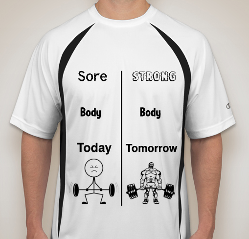 A Sore Body Today is a Strong Body Tomorrow T-Shirt Design