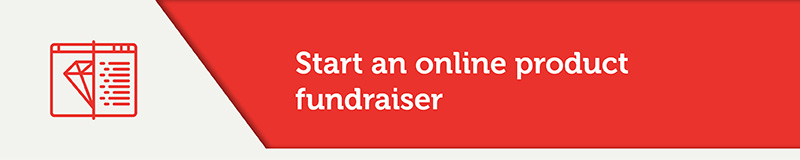 Start an Online Product Fundraiser