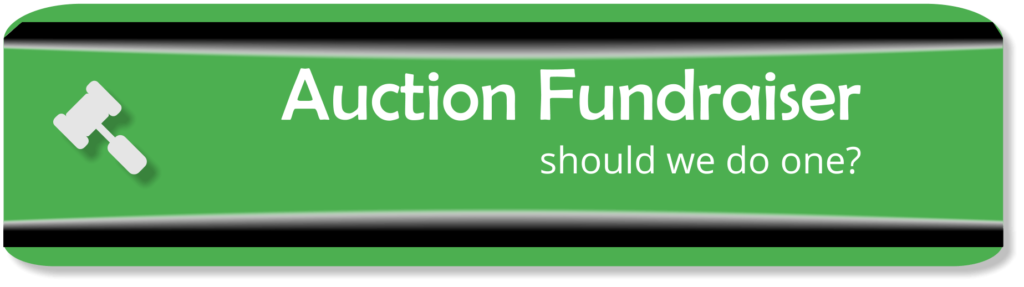 Should you host an auction fundraiser.