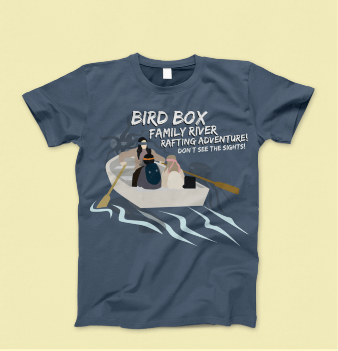 Bird Box Family River Rafting Custom T-Shirt Fan Art
