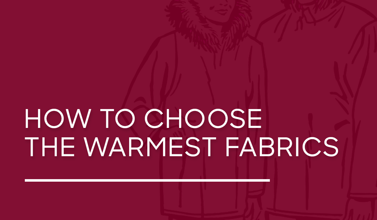 What are the Warmest Fabrics? - Custom Ink