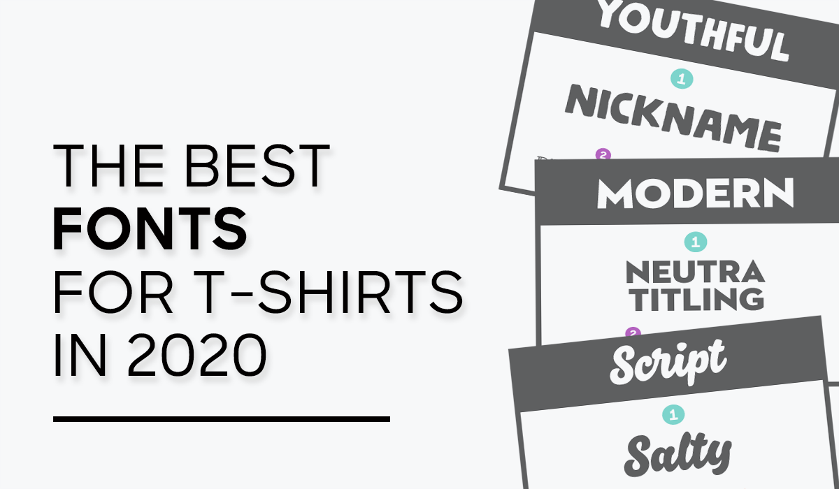 The Best Fonts for T-shirts - Custom