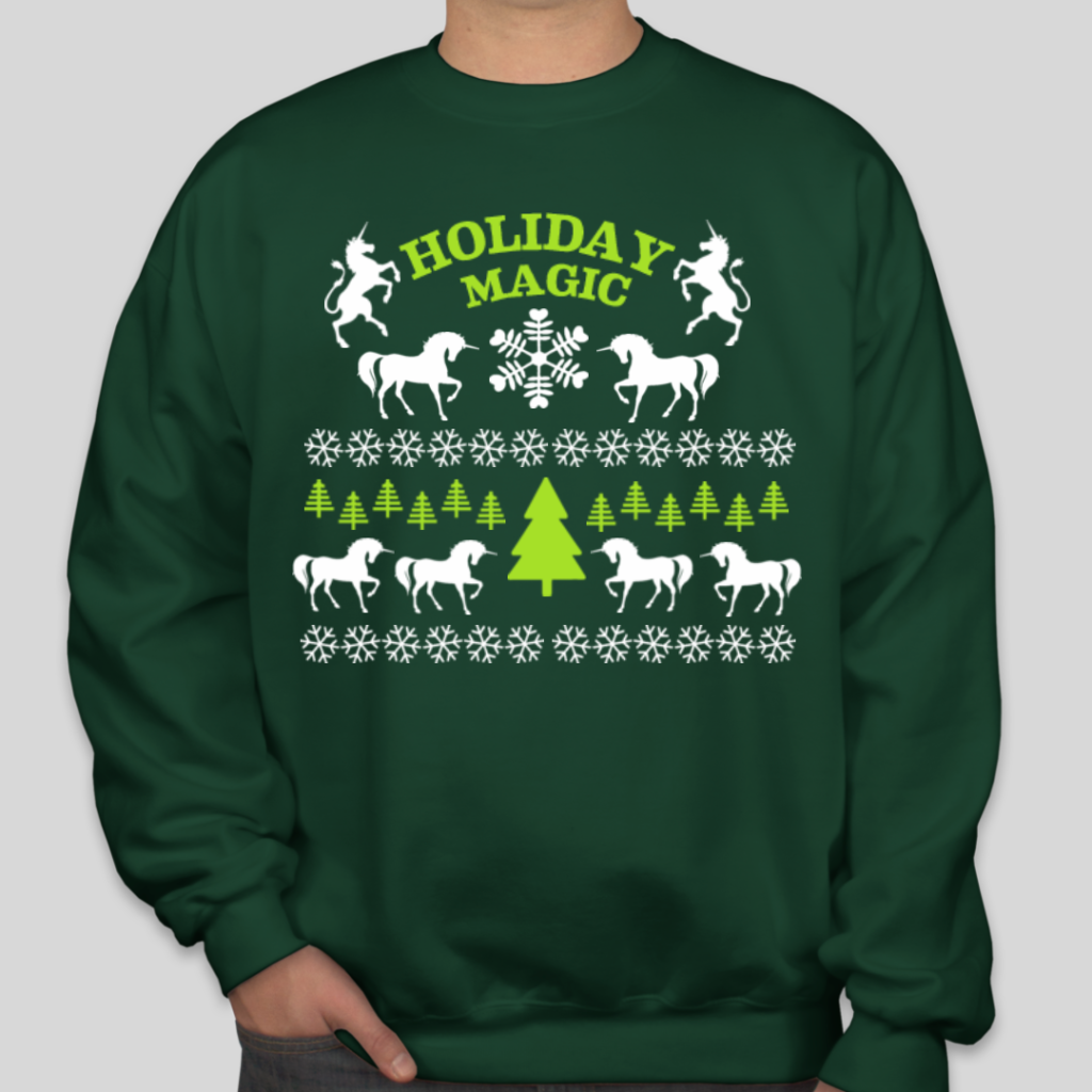 Custom tacky holiday sweatshirt with unicorns, pine trees, and snowflakes on it and the words holiday magic.