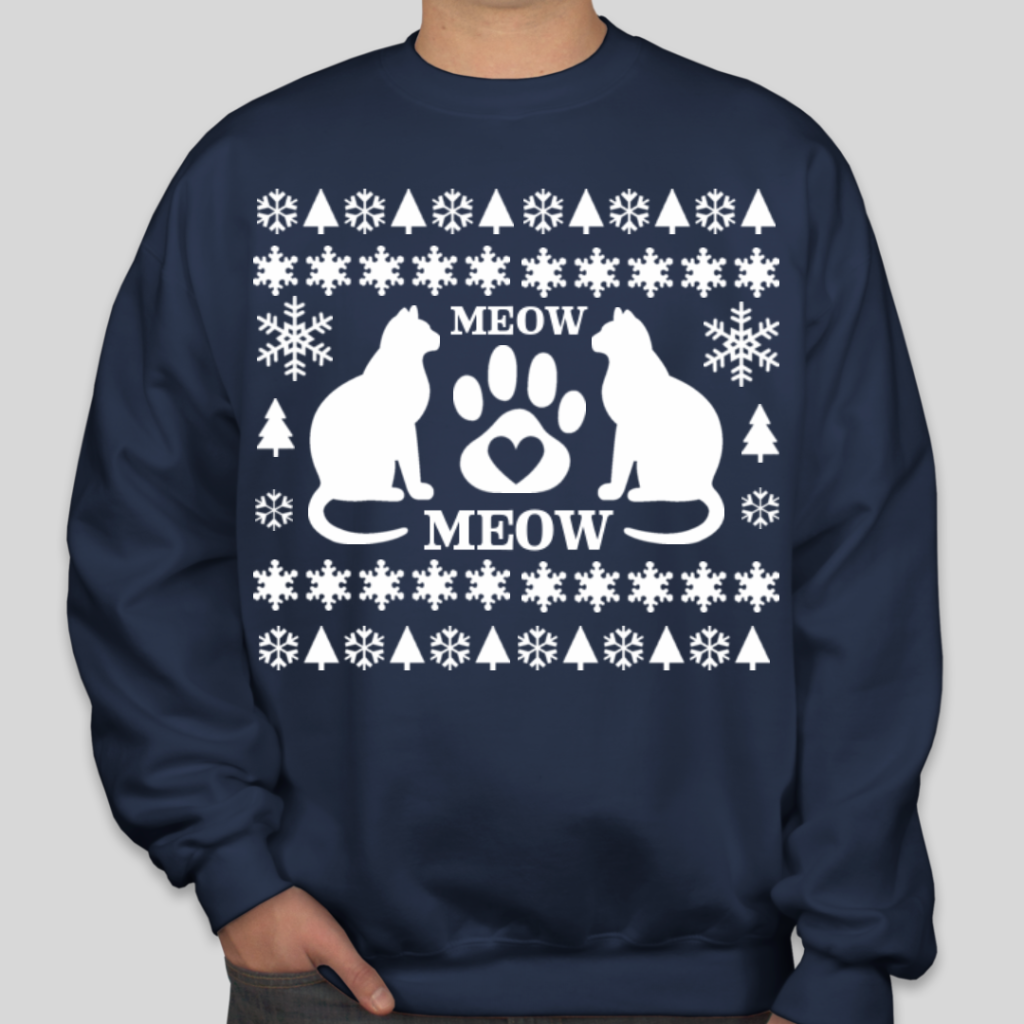Custom tacky holiday sweatshirt with images of snowflakes, christmas trees, and two cat silhouettes on it. Includes the text, Meow, meow.