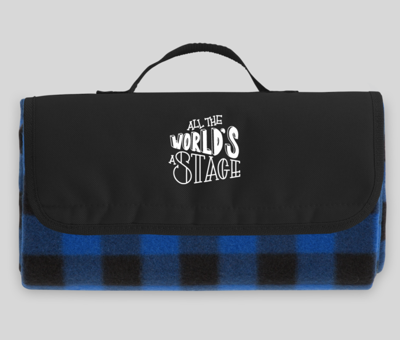 custom roll up fleece picnic blanket with the phrase "All the World's a Stage" on it