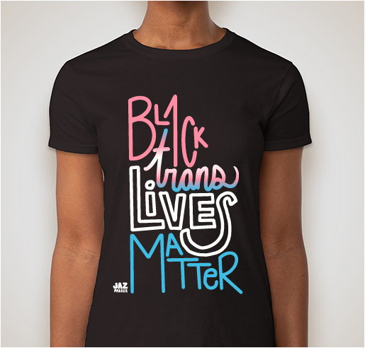 Custom shirt with Black Trans Lives Matter tex