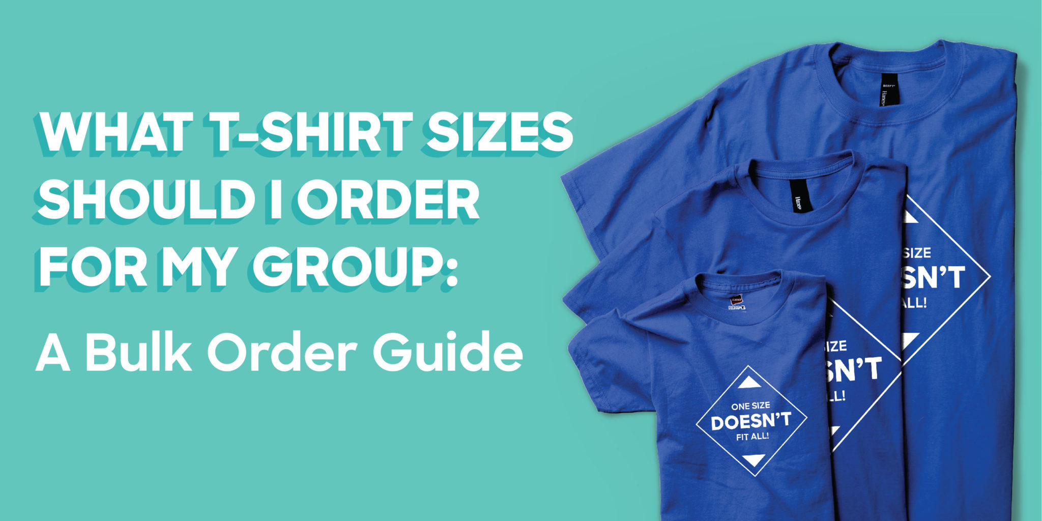 Pessimistisch diamant Productiviteit What T-shirt Sizes Should I Order for My Group: A Bulk Order Guide - Custom  Ink