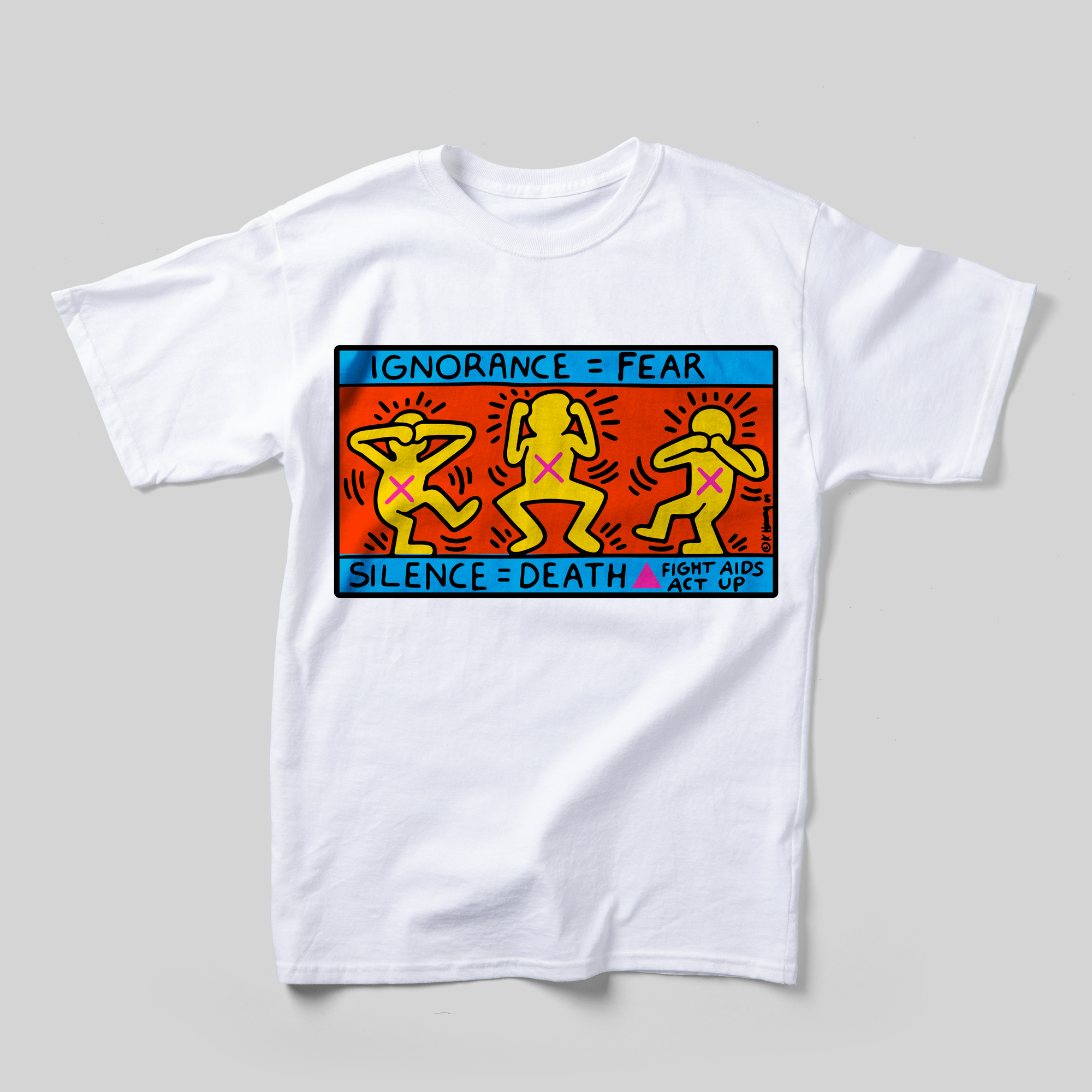 A white t-shirt with Keith Haring's Ignorance = Fear artwork on the front. Within the art, it reads "Ignorance = Fear," "Silence = Death," and "Fight AIDS ACT UP."
