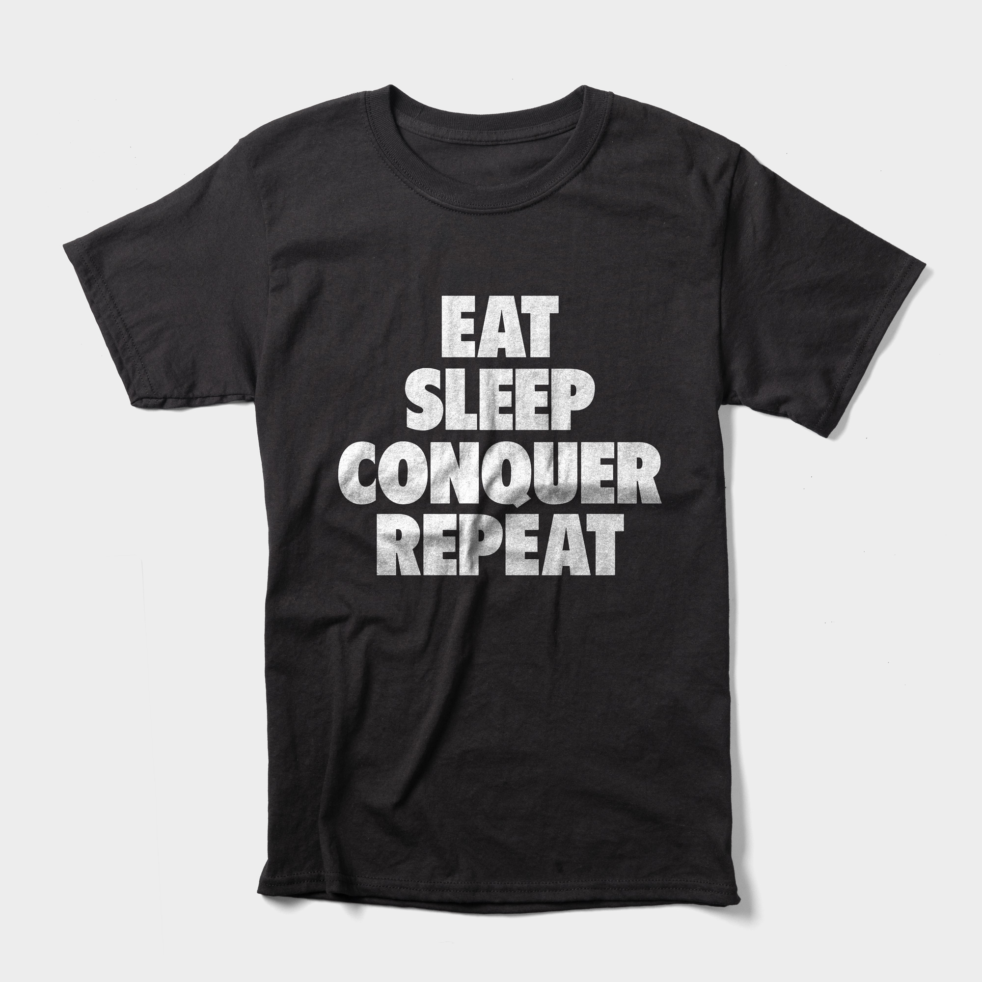 Brock Lesnar's t-shirt that reads, "Eat. Sleep. Conquer. Repeat" in white text. 